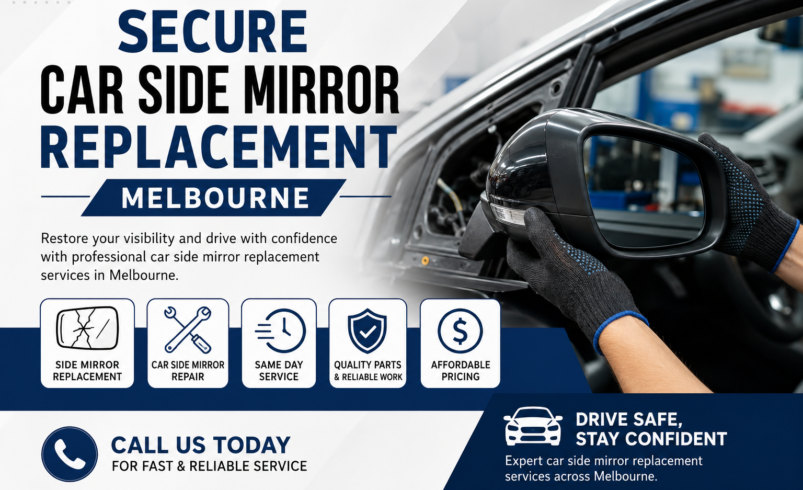 Secure Car Side Mirror Replacement Melbourne