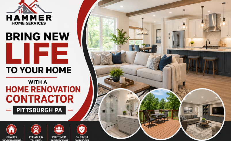 Bring New Life To Your Home With A Home Renovation Contractor Pittsburgh PA