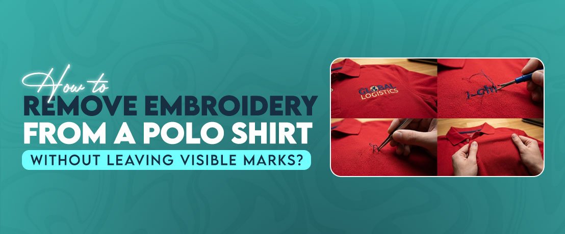 How to Remove Embroidery From a Polo Shirt Without Leaving Visible Marks?
