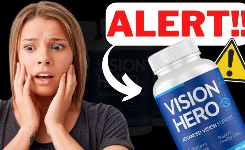 Vision Hero Review: Benefits, Ingredients, Uses & Results